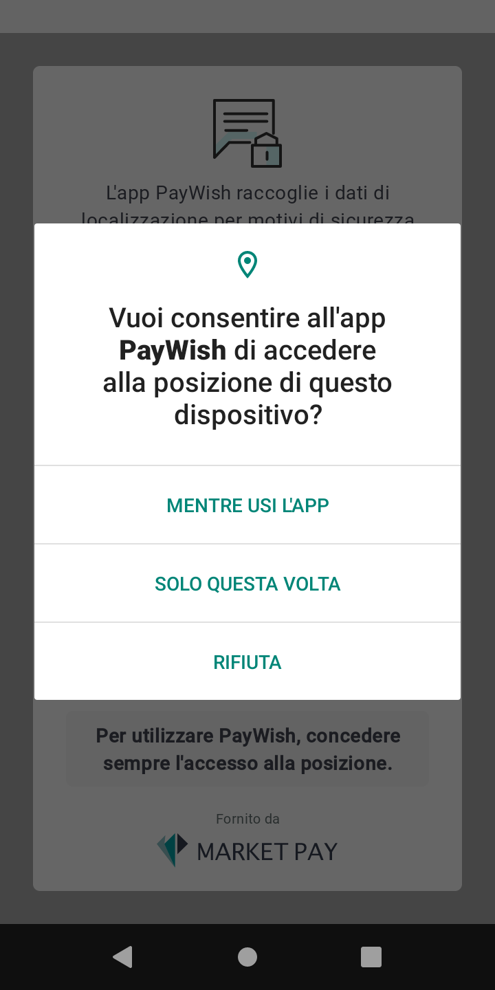 Schermata della richiesta di approvazione dell'utilizzo della posizione in background per l'app MPGYC (anche nominata PayWish). La cui &egrave; necessario approvare.